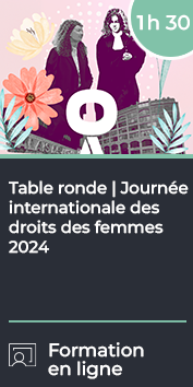 Table ronde : journée internationale des droits des femmes 2024